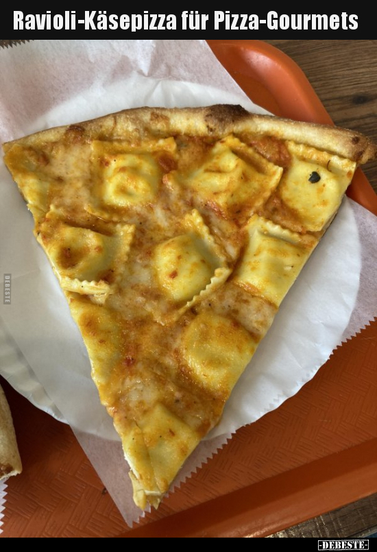 Ravioli-Käsepizza für Pizza-Gourmets.. - Lustige Bilder | DEBESTE.de