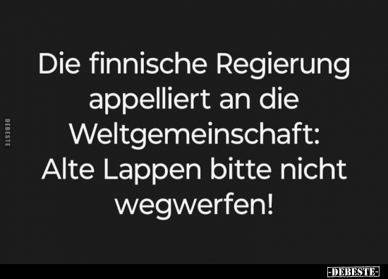 Die finnische Regierung appelliert.. - Lustige Bilder | DEBESTE.de