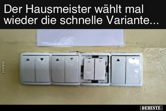 Der Hausmeister wählt mal wieder.. - Lustige Bilder | DEBESTE.de