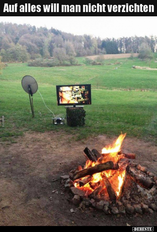 Auf alles will man nicht verzichten..