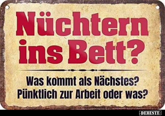 Nüchtern ins Bett?.. - Lustige Bilder | DEBESTE.de