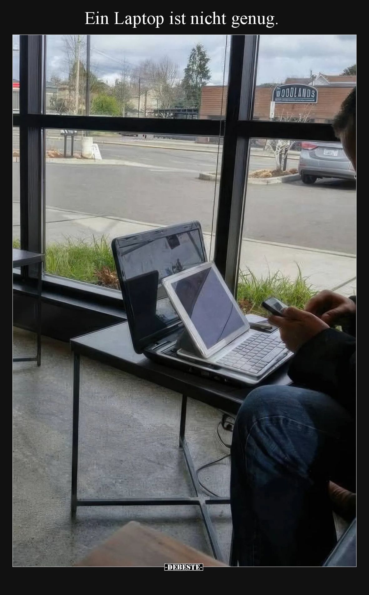 Ein Laptop ist nicht genug.