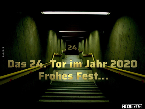 Das 24. Tor im Jahr 2020 Frohes Fest... - Lustige Bilder | DEBESTE.de