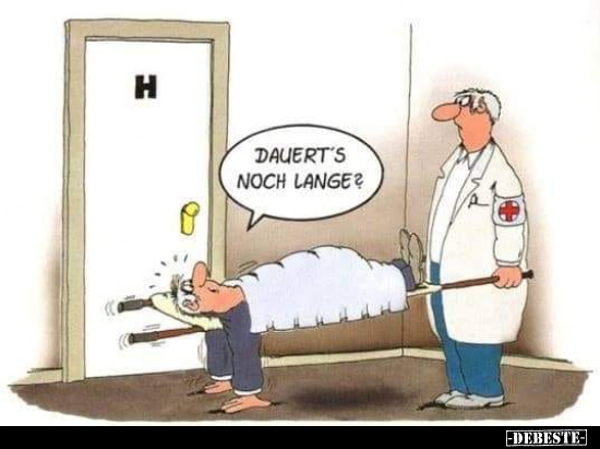 Dauert's noch lange?..