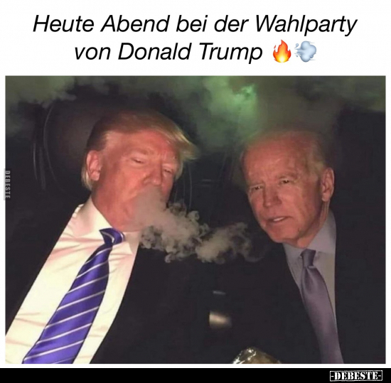 Heute Abend bei der Wahlparty von Donald Trump.. - Lustige Bilder | DEBESTE.de