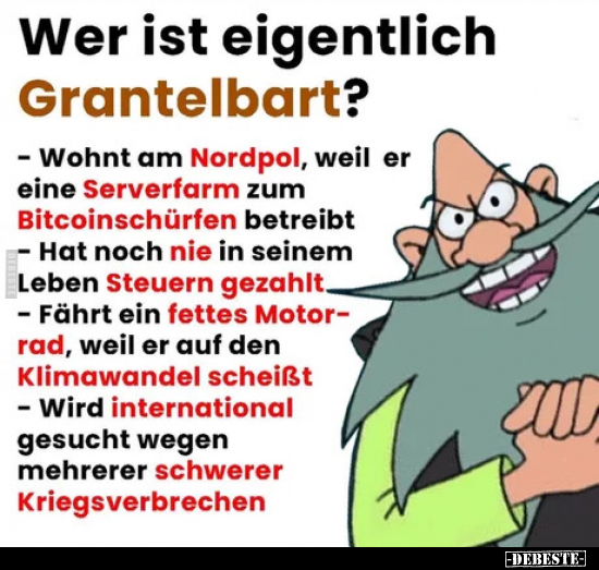 Wer ist eigentlich Grantelbart?.. - Lustige Bilder | DEBESTE.de