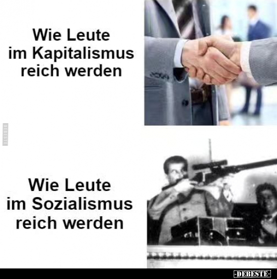 Wie Leute im Kapitalismus reich werden.. - Lustige Bilder | DEBESTE.de