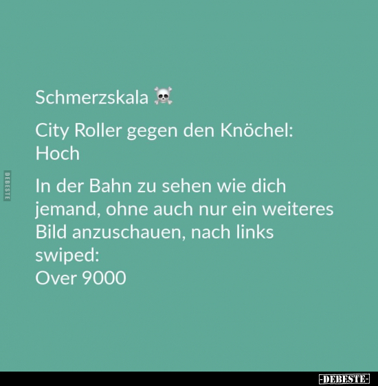 Schmerzskala. City Roller gegen den Knöchel.. - Lustige Bilder | DEBESTE.de