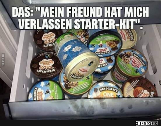 Das: "Mein Freund hat mich verlassen Starter-Kit". - Lustige Bilder | DEBESTE.de