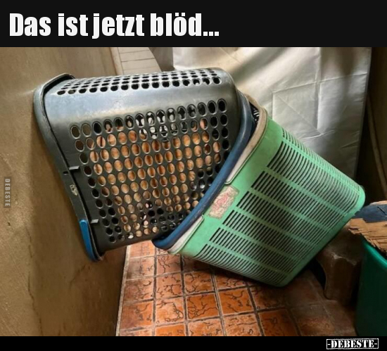 Das ist jetzt blöd...