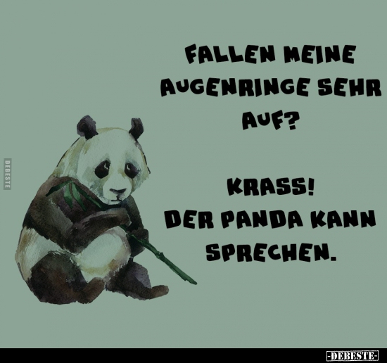 Fallen meine Augenringe sehr auf?.. - Lustige Bilder | DEBESTE.de