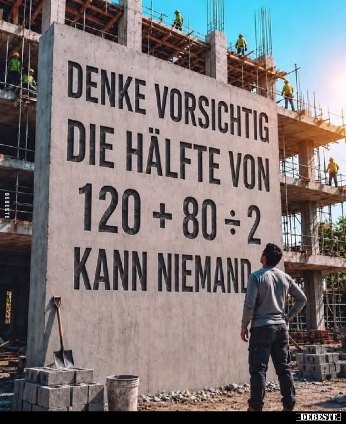 Denke vorsichtig die Hälfte von 120+80/2 kann niemand..
