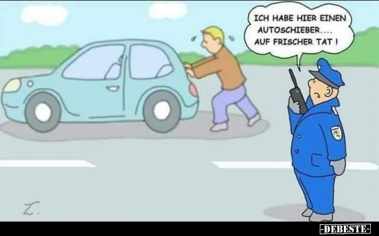 Ich habe hier einen Autoschieber... - Lustige Bilder | DEBESTE.de