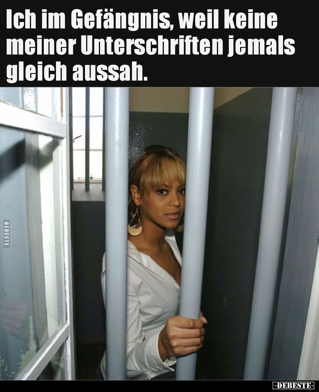Ich im Gefängnis, weil keine meiner Unterschriften jemals gleich aussah.
