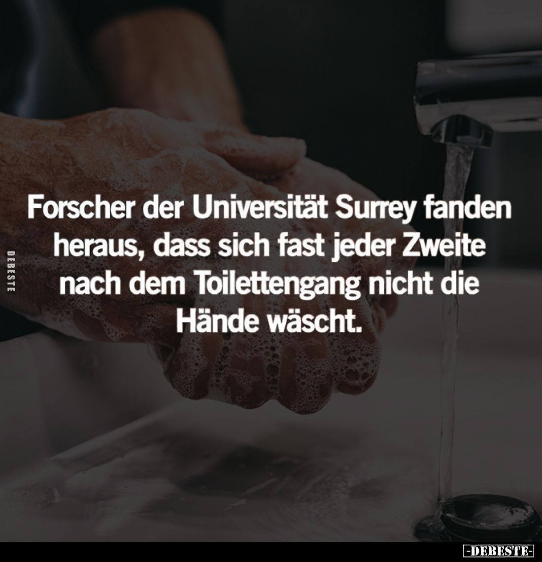 Forscher der Universität Surrey fanden heraus, dass sich fast jeder Zweite nach dem Toilettengang nicht die Hände wäscht.
