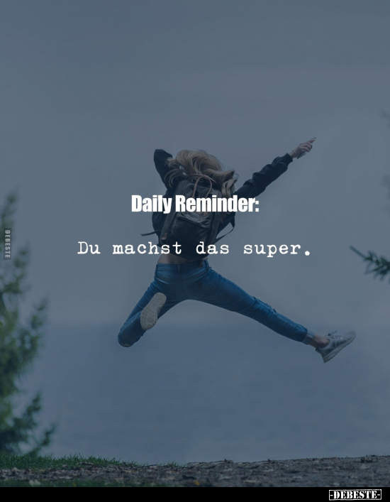 Daily Reminder.. - Lustige Bilder | DEBESTE.de