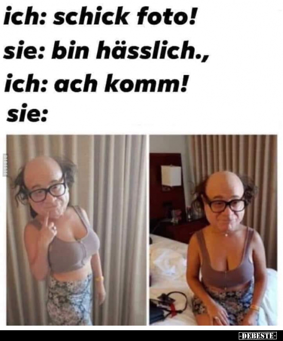 Ich: Schick Foto..