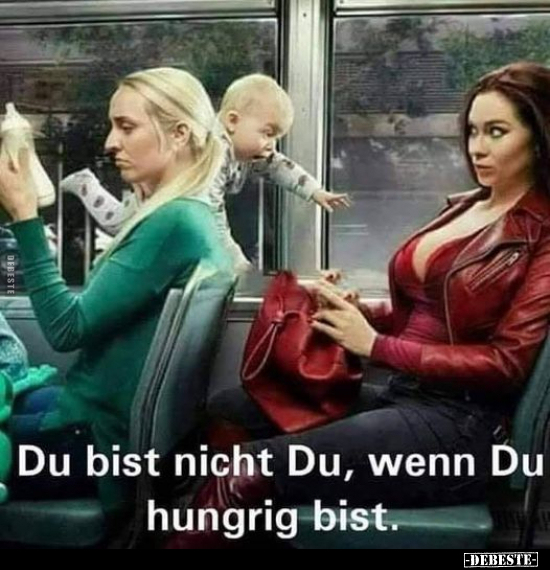 Du bist nicht Du, wenn Du hungrig bist... - Lustige Bilder | DEBESTE.de