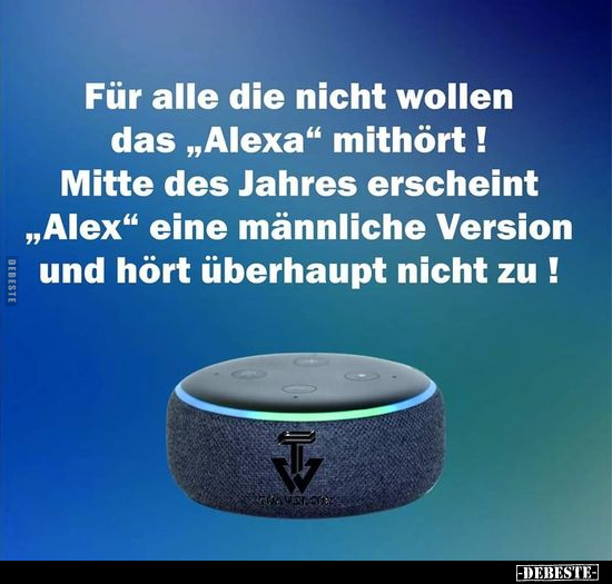 Für alle die nicht wollen das "Alexa" mithört!.. - Lustige Bilder | DEBESTE.de