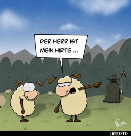 DER HERR IST MEIN HIRTE...