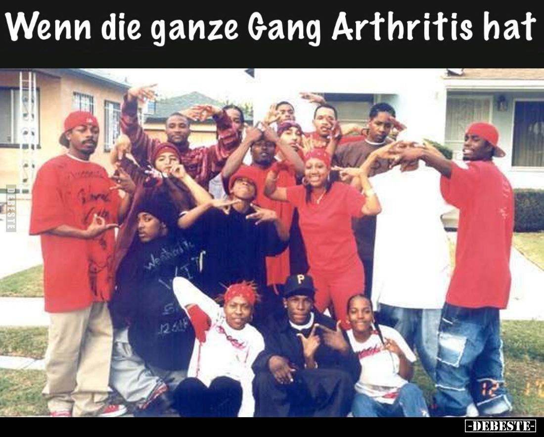 Wenn die ganze Gang Arthritis hat.