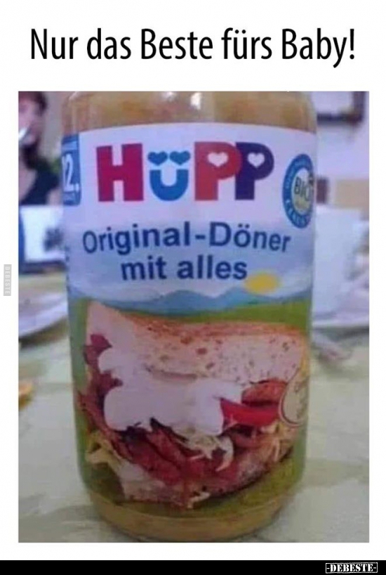 Nur das Beste fürs Baby!