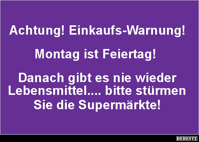 Achtung! Einkaufs-Warnung! - Lustige Bilder | DEBESTE.de