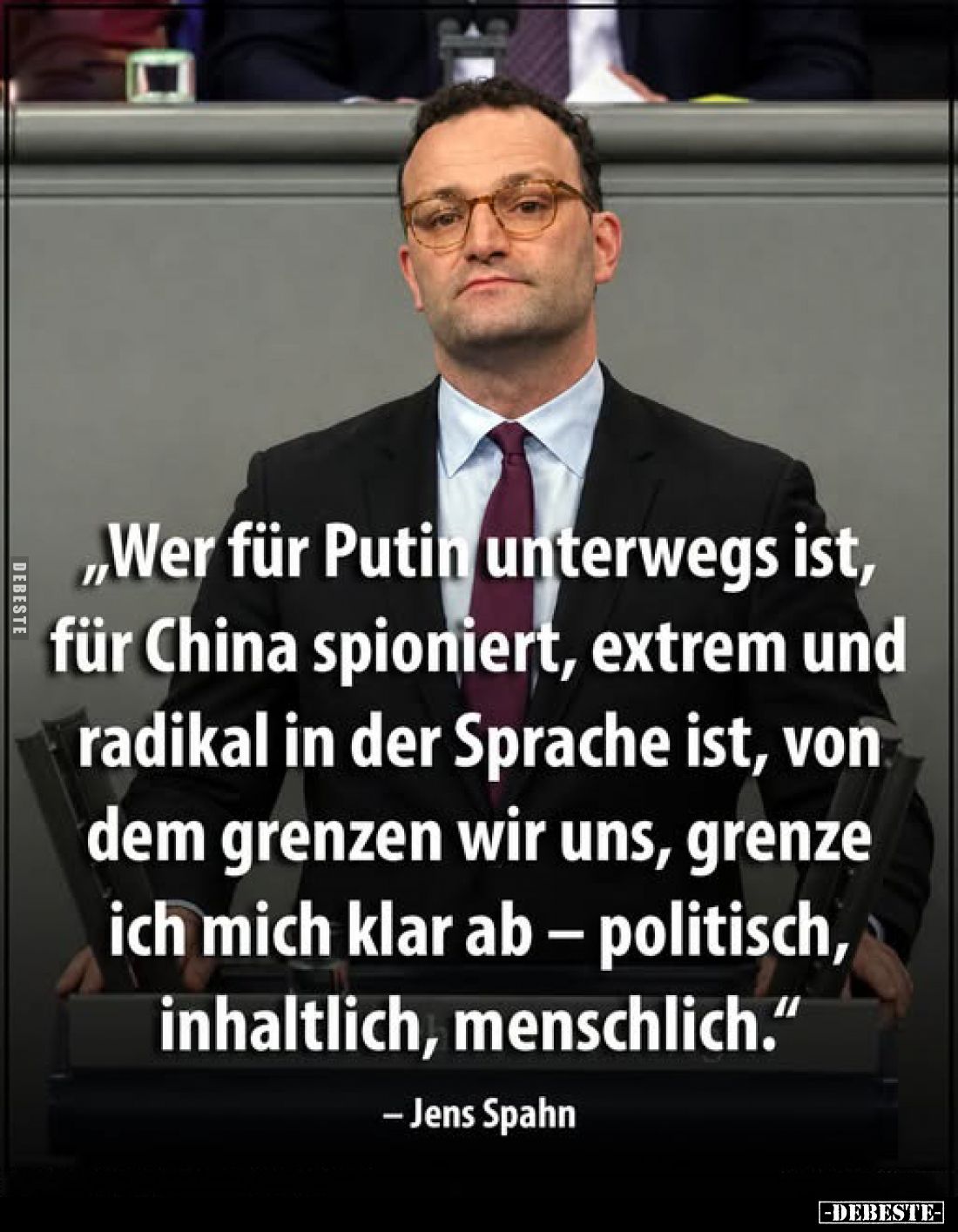 „Wer für Putin unterwegs ist, für China spioniert, extrem und radikal in der Sprache ist, von dem grenzen wir uns, grenze ich...