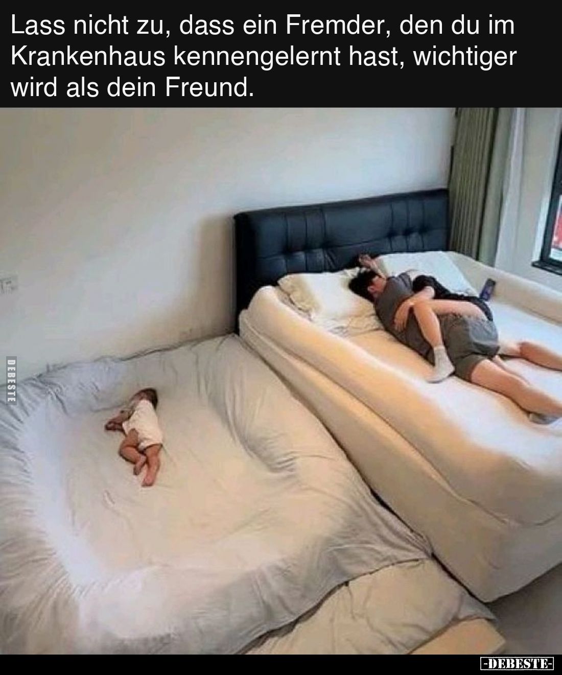 Lass nicht zu, dass ein Fremder, den du im Krankenhaus kennengelernt hast, wichtiger wird als dein Freund.