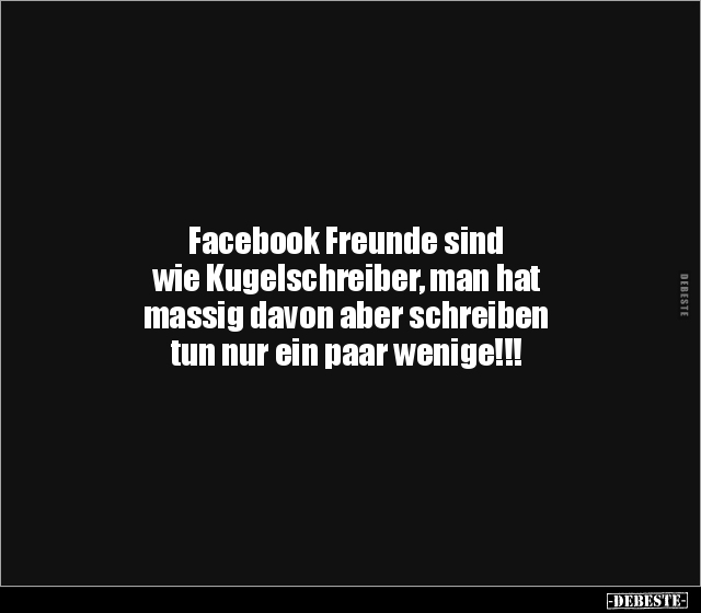 Facebook Freunde sind wie Kugelschreiber, man hat massig.. - Lustige Bilder | DEBESTE.de