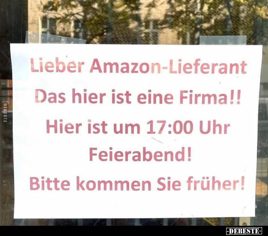 Lieber Amazon-Lieferant Das hier ist eine Firma!! Hier ist.. - Lustige Bilder | DEBESTE.de