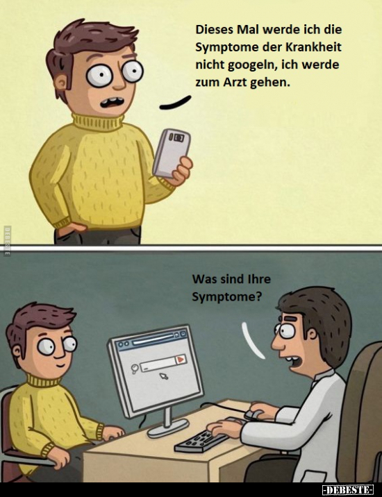 Dieses Mal werde ich die Symptome der Krankheit nicht.. - Lustige Bilder | DEBESTE.de