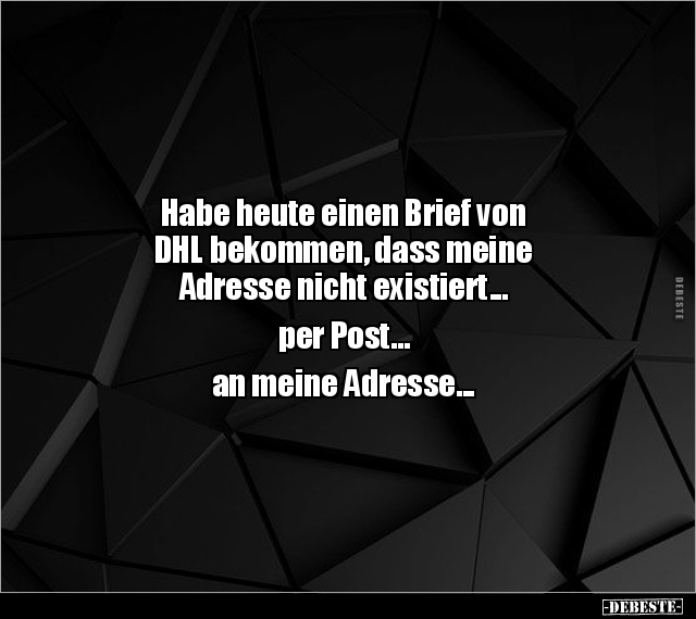 Habe heute einen Brief von DHL bekommen, dass meine.. - Lustige Bilder | DEBESTE.de