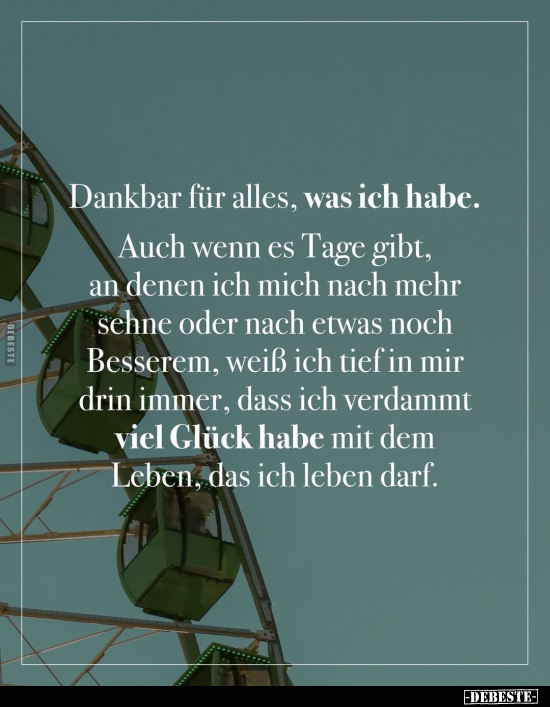 Dankbar für alles, was ich habe.. - Lustige Bilder | DEBESTE.de