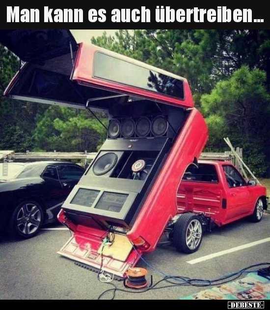 Man kann es auch übertreiben...