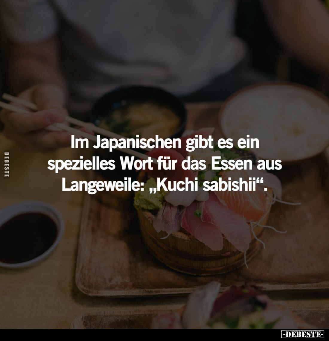 Im Japanischen gibt es ein spezielles Wort für das Essen aus Langeweile: "Kuchi sabishii".