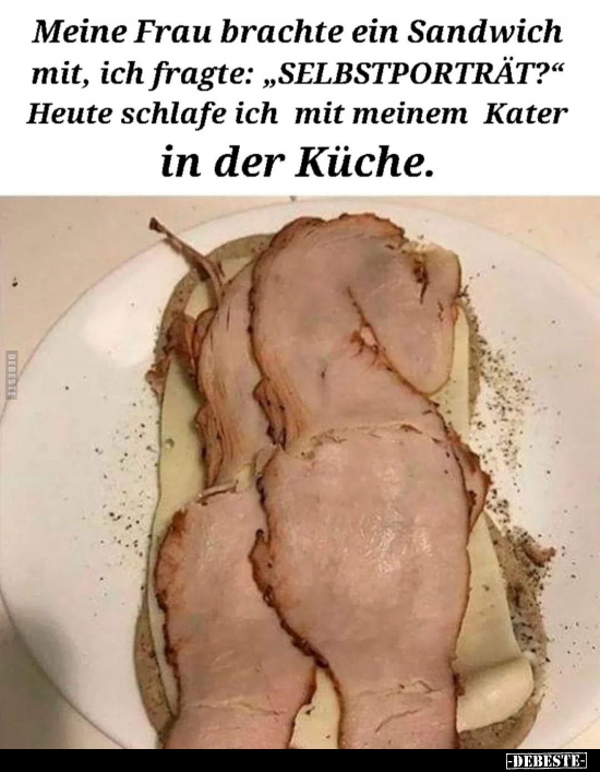 Meine Frau brachte ein Sandwich mit, ich fragte.. - Lustige Bilder | DEBESTE.de