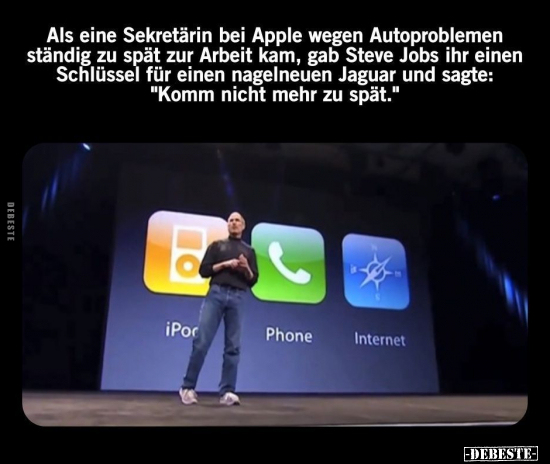Als eine Sekretärin bei Apple wegen Autoproblemen ständig.. - Lustige Bilder | DEBESTE.de