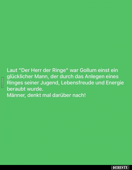 Laut "Der Herr der Ringe" war Gollum einst ein glücklicher.. - Lustige Bilder | DEBESTE.de