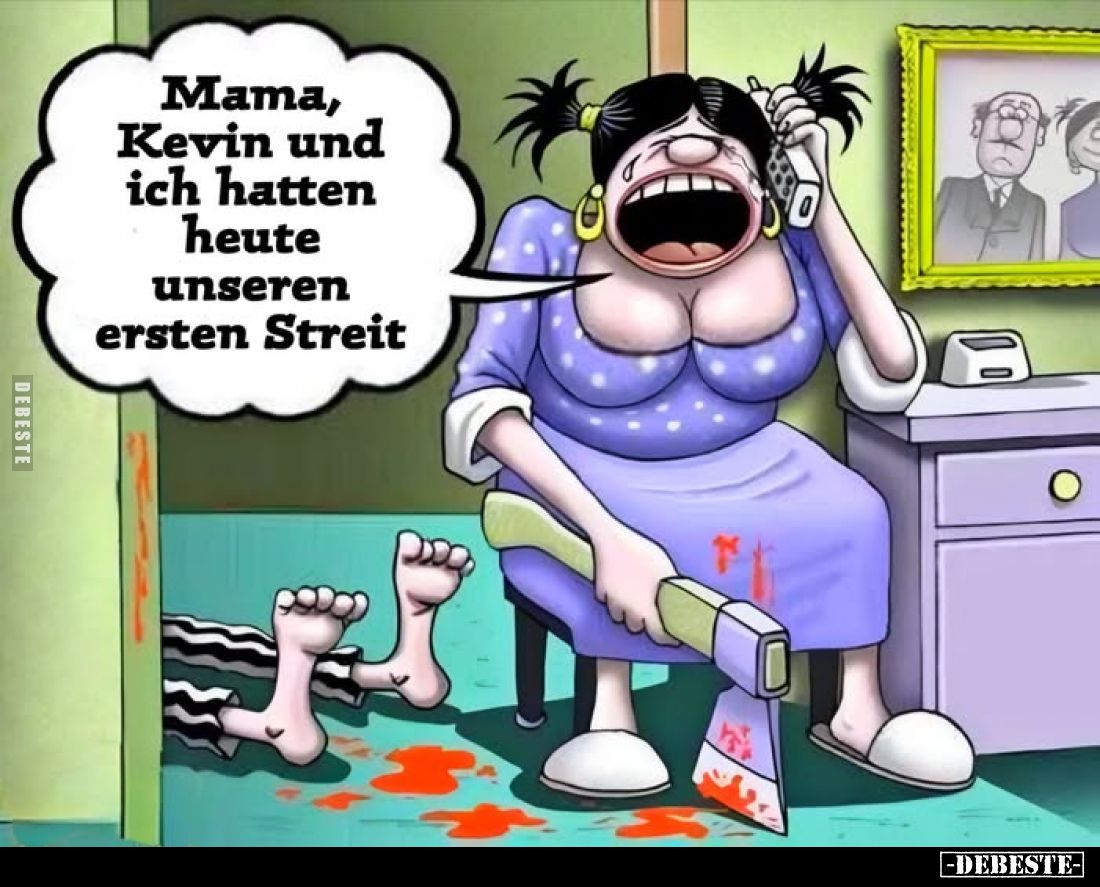 Mama, Kevin und ich hatten heute unseren ersten Streit.. - Lustige Bilder | DEBESTE.de