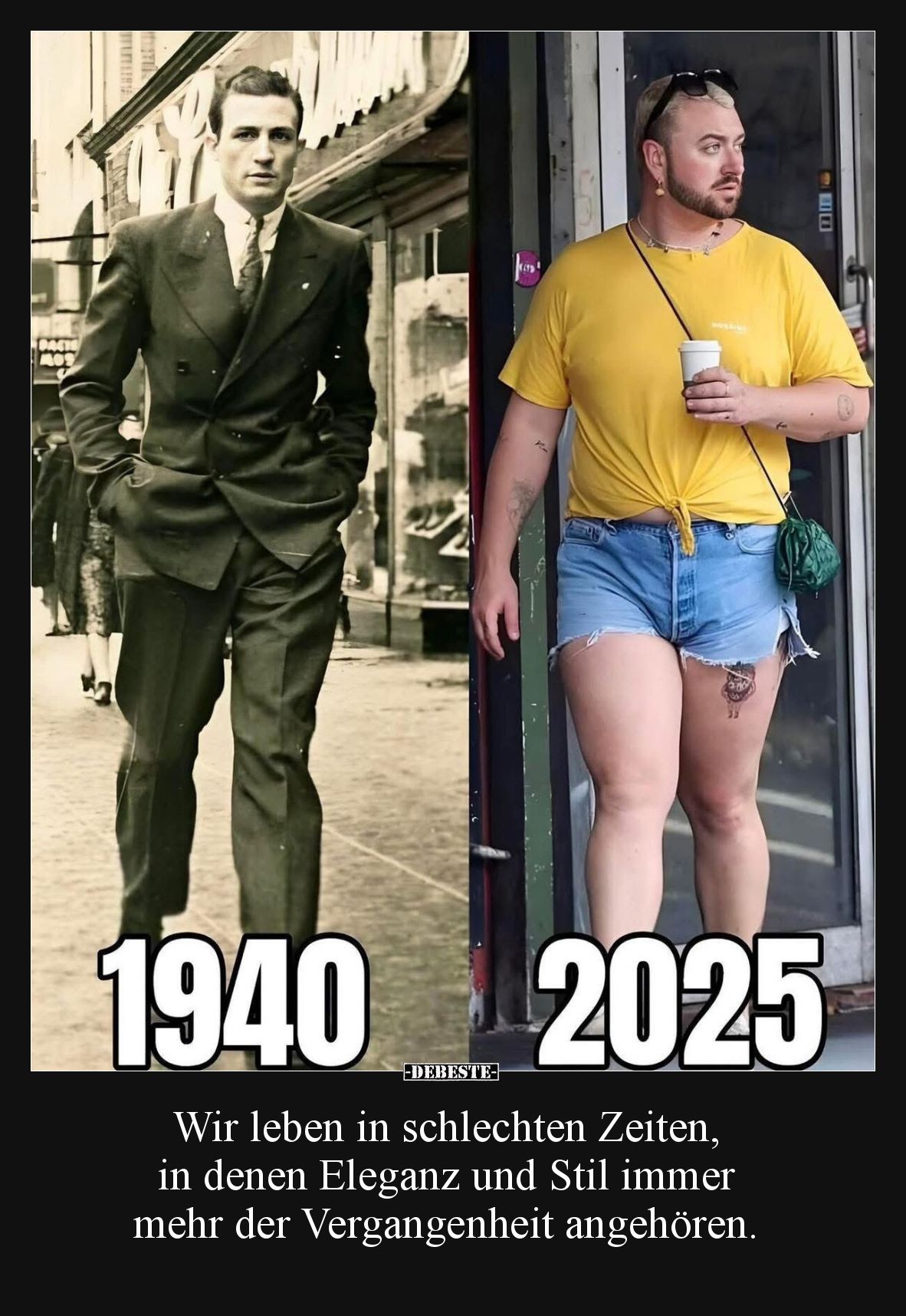 Wir leben in schlechten Zeiten, in denen Eleganz und Stil immer mehr der Vergangenheit angehören.