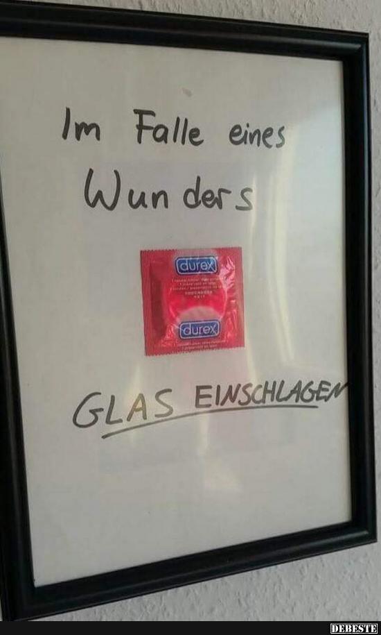 Im Falle eines Wun der s..