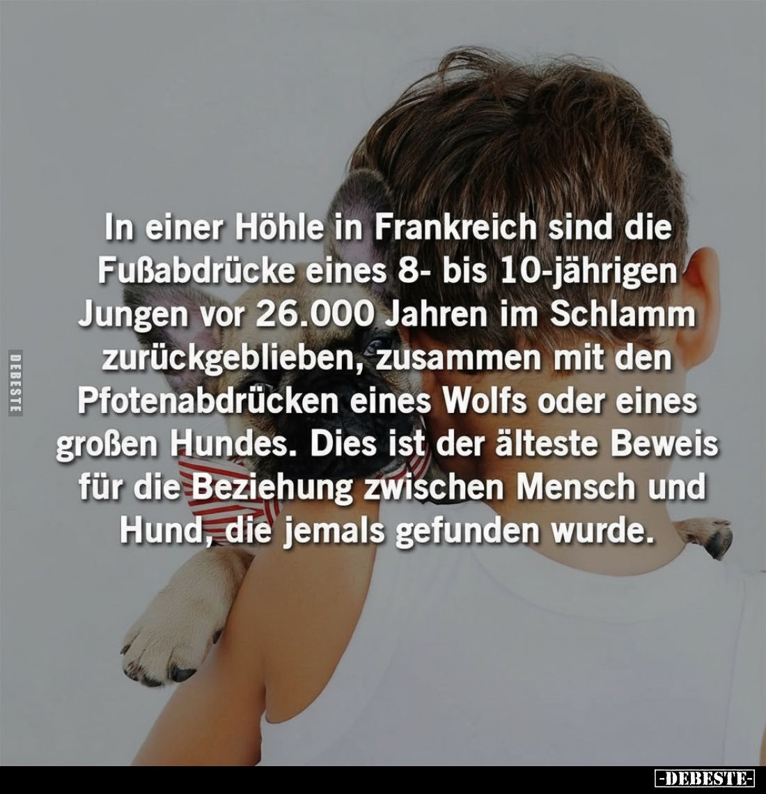 In einer Höhle in Frankreich sind die Fußabdrücke eines 8- bis 10-jährigen Jungen vor 26.000 Jahren im Schlamm zurückgebliebe...
