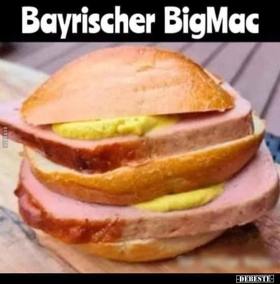 Bayrischer BigMac.. - Lustige Bilder | DEBESTE.de