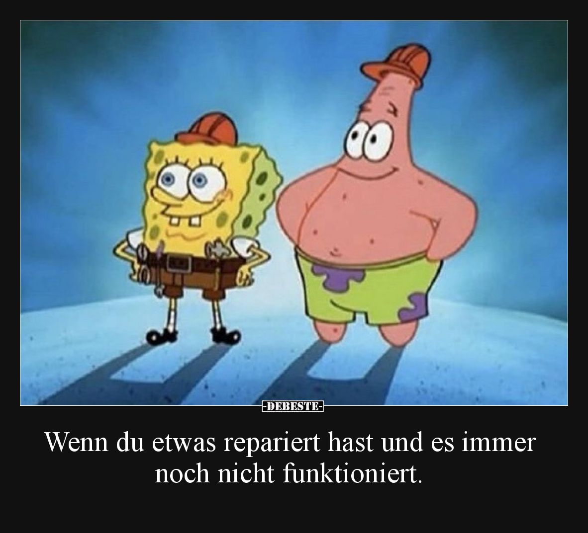 Wenn du etwas repariert hast und es immer noch nicht.. - Lustige Bilder | DEBESTE.de