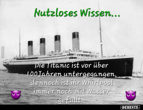 Die Titanic ist vor über 100 Jahren untergegangen, dennoch.. - Lustige Bilder | DEBESTE.de