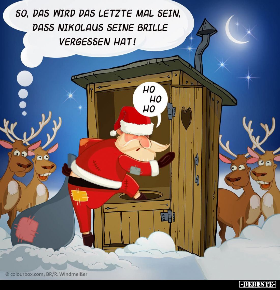 So, das wird das letzte mal sein, dass Nikolaus seine Brille vergessen hat! -
ho ho ho.