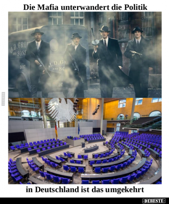 Die Mafia unterwandert die Politik.. - Lustige Bilder | DEBESTE.de