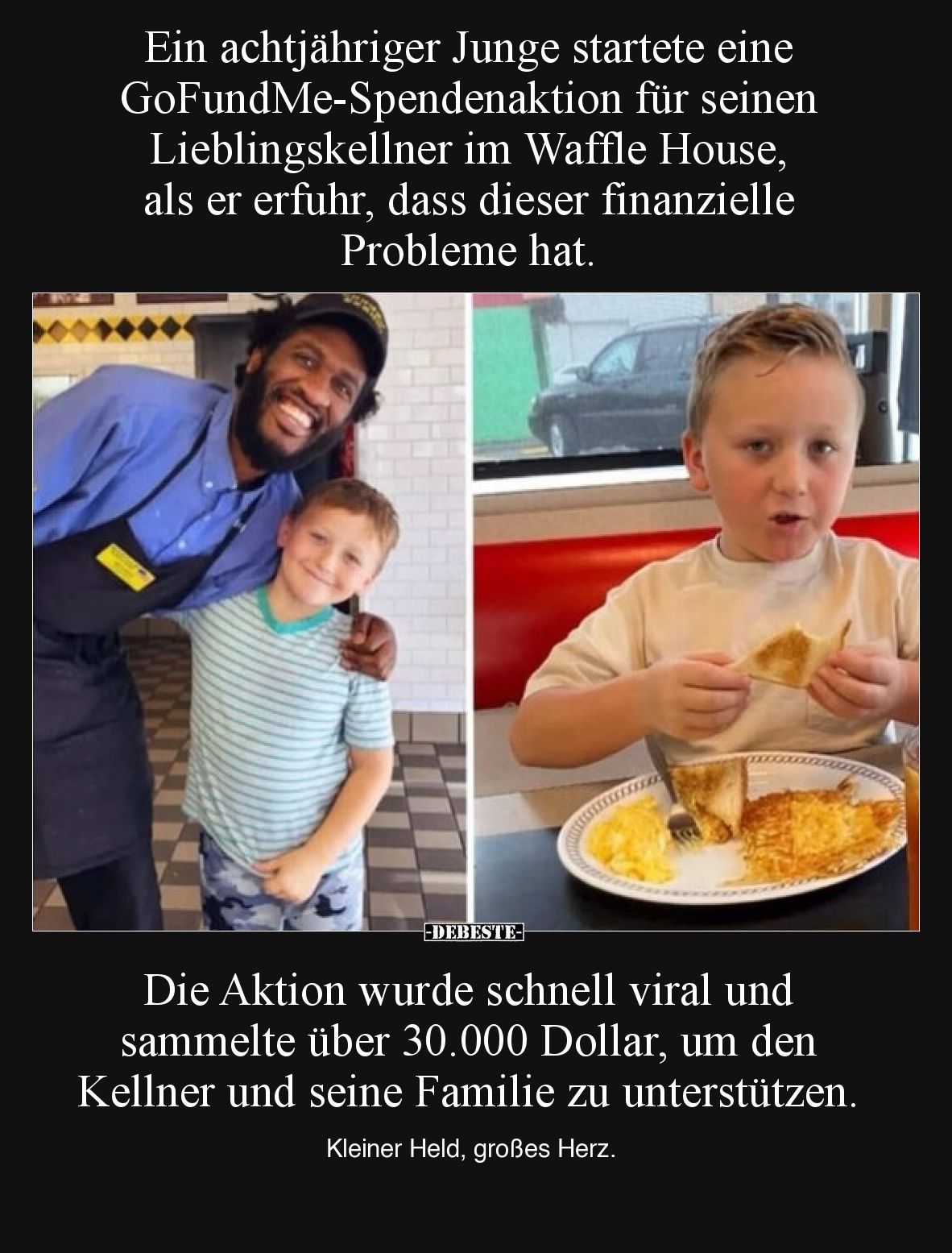 Ein achtjähriger Junge startete eine GoFundMe-Spendenaktion für seinen Lieblingskellner im Waffle House, als er erfuhr, dass ...