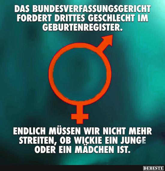 Das Bundesverfassungsgericht fordert ein drittes Geschlecht.. - Lustige Bilder | DEBESTE.de